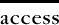 access